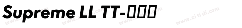 Supreme LL TT字体转换 Supreme LL TT字体转换